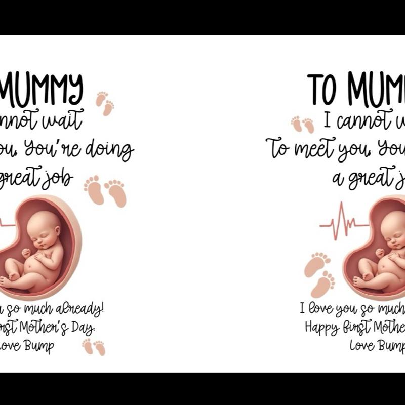 First Mother's Day Mug - To Mummy I Cannot Wait To Meet You You're Doing A Great Job Love Bump Gift