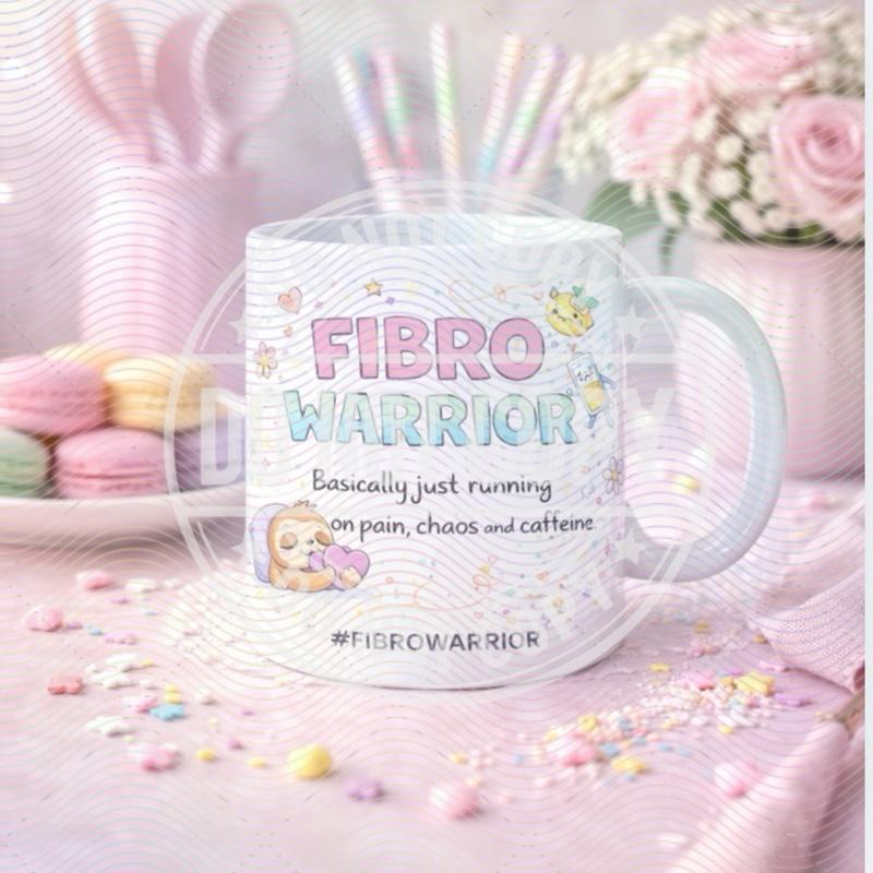 Fibro Warrior Fibromyalgia Mug 10 Designs Available for Fibro Warriors Pain Chaos and Caffeine Theme