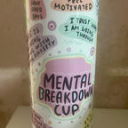 Mental breakdown 20oz double walled insulated tumbler for hot and cold drinks with lid and straw