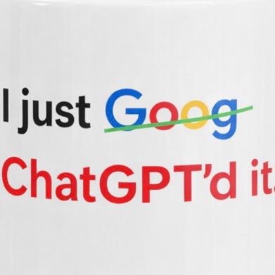 I Just Goog ChatGPT'd It Ceramic Mug for Coffee Tea Lovers Unique Gift Idea