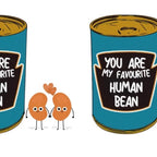 You are my favourite human bean mug