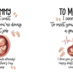 First Mother's Day Mug - To Mummy I Cannot Wait To Meet You You're Doing A Great Job Love Bump Gift