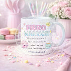 Fibro Warrior Fibromyalgia Mug 10 Designs Available for Fibro Warriors Pain Chaos and Caffeine Theme