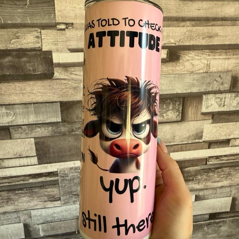 I Was Told To Check My Attitude - Pink 20oz Tumbler with Cartoon Cow Design - Perfect for Daily Use, with lid and straw for hot and cold drinks