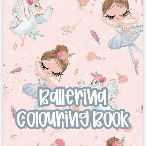 Ballerina Colouring Book Perfect for Any Ballerinas Who Love to Colour Featuring Adorable Tutus and Ballet Scenes