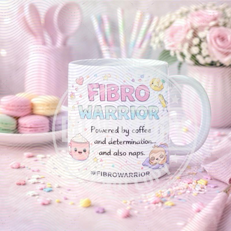 Fibro Warrior Fibromyalgia Mug 10 Designs Available for Fibro Warriors Pain Chaos and Caffeine Theme