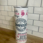 Funny white and pink sarcastic 20oz tumbler with lid and straw for hot and cold drinks