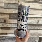 Super Dad 20oz Insulated Double Walled Tumbler for Hot and Cold Drinks with Lid and Straw Perfect Gift for Fathers