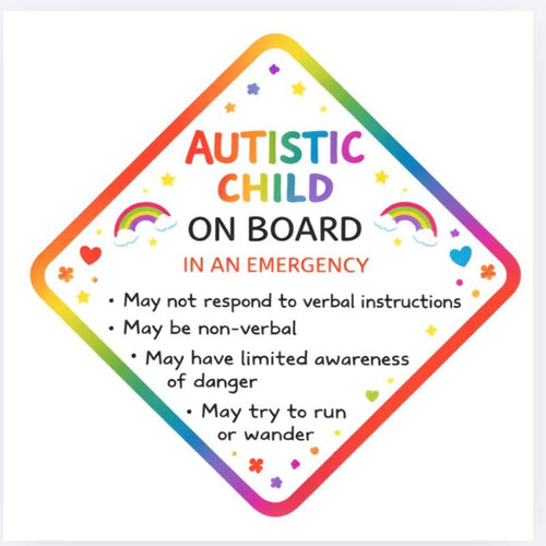 Autistic child on board car window sign with a suction cup to attach to window, emergency sign, autism, sen children