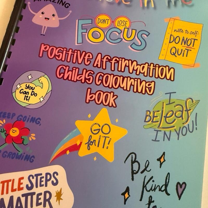Childrens Positive Affirmations Colouring Book with Fun Characters and Inspirational Quotes for Kids