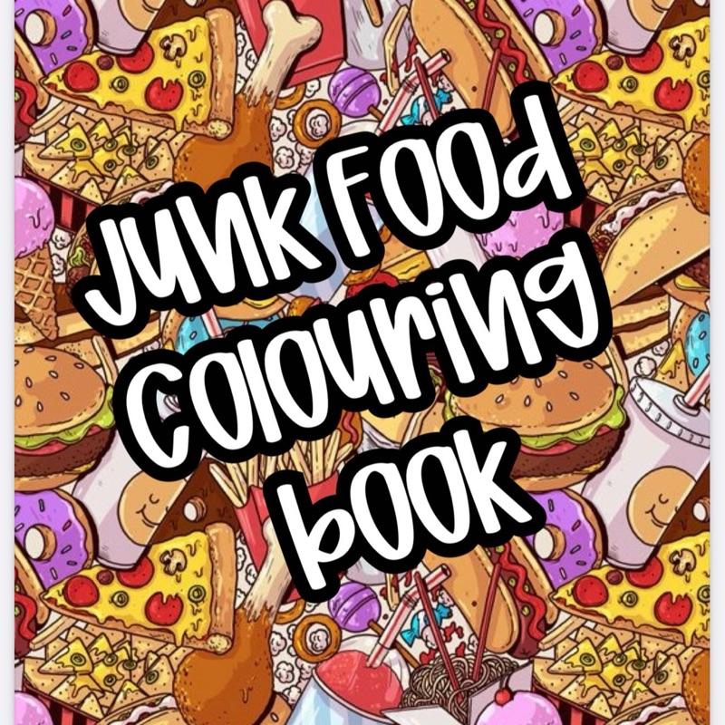 Junk food colouring book 20 pages to colour in all your favourite foods