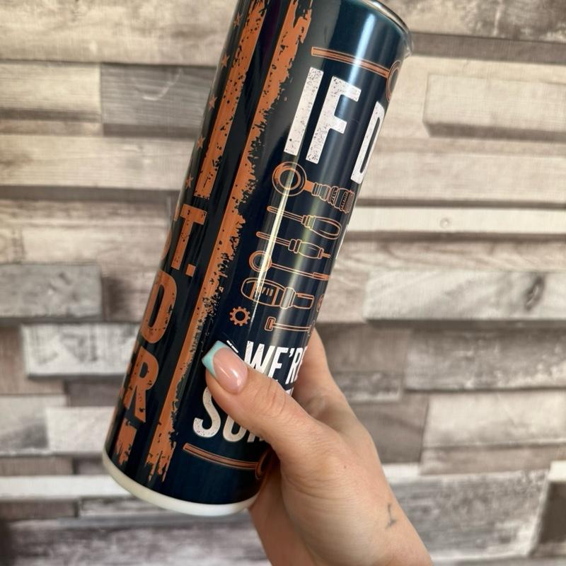 If Dad Can't Fix It We're All Screwed Insulated 20oz Tumbler with Lid and Straw Perfect for Dad Gifts Drinkware Bottle