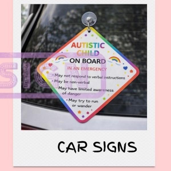 Autistic child on board car window sign with a suction cup to attach to window, emergency sign, autism, sen children