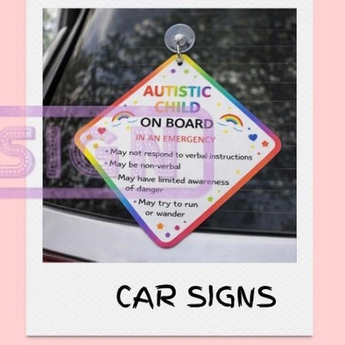 Autistic child on board car window sign with a suction cup to attach to window, emergency sign, autism, sen children